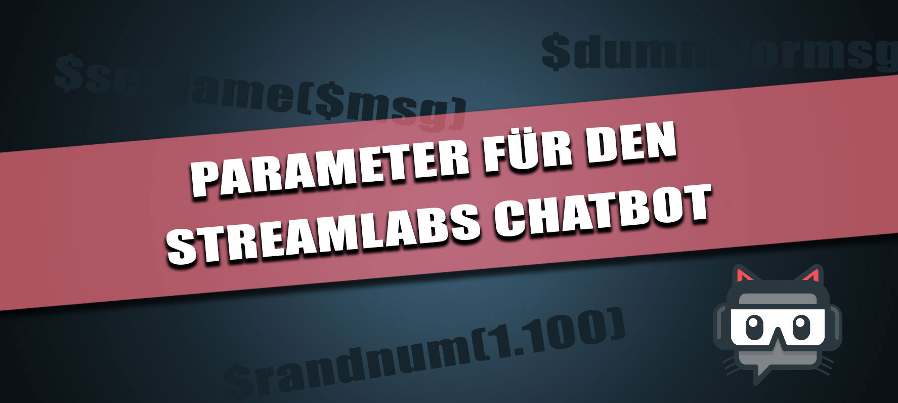 Streamlabs Chatbot Parameter Header
